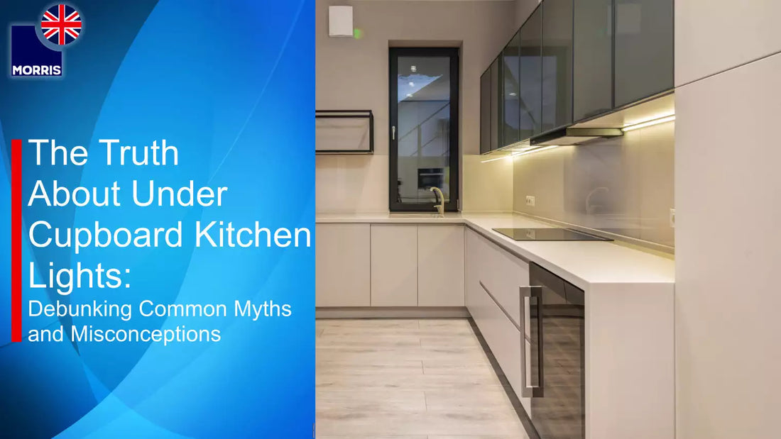 Morris truth about the under cupboard kitchen lights